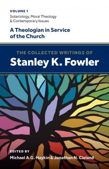 The Collected Writings of Stanley K. Fowler