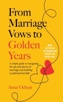 From Marriage Vows to Golden Years