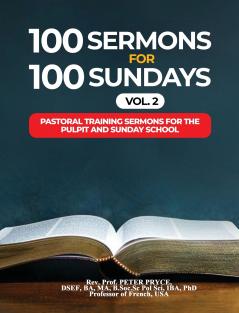 100 SERMONS FOR 100 SUNDAYS VOL. 2