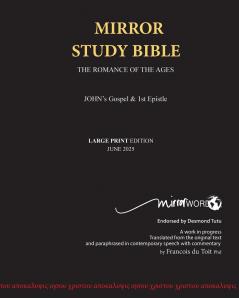 John's Gospel and Epistle LARGE PRINT Mirror Study Bible