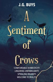 A Sentiment of Crows