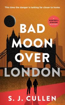 Bad Moon Over London