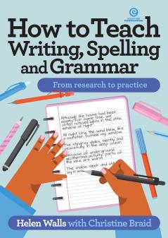 How to Teach Writing Spelling and Grammar
