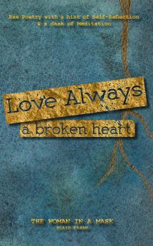 Love Always a Broken Heart