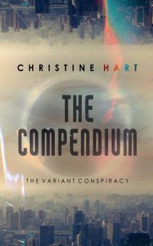 The Compendium (The Variant Conspiracy Book 2)