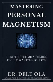 Mastering Personal Magnetism