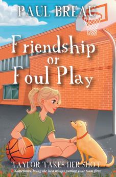 Friendship or Foul Play