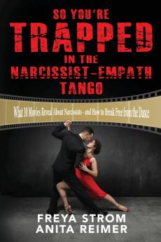 So You're Trapped In The Narcissist-Empath Tango
