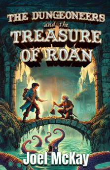 The Dungeoneers and the Treasure of Roan