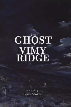 The Ghost of Vimy Ridge