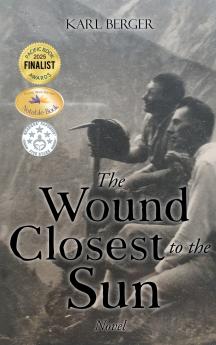 The Wound Closest to the Sun