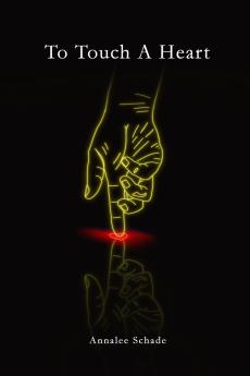 To Touch A Heart