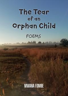 The tear of an orphan child