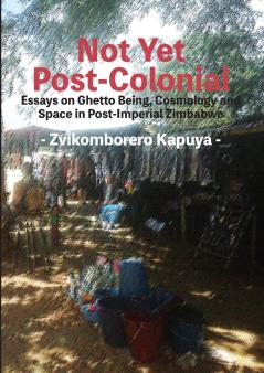 Not Yet Post-Colonial