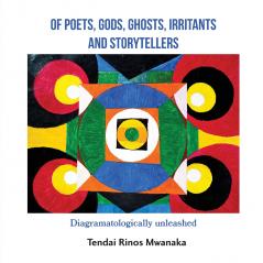 Of poets gods ghosts irritants and storytellers