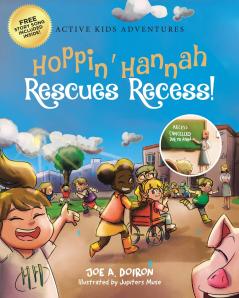 Hoppin' Hannah Rescues Recess!