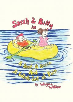 Sarah & Billy in A Boat A Drain and A Whole Lot of Pain
