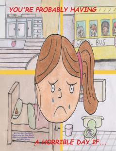 You're Probably Having a Horrible Day If...