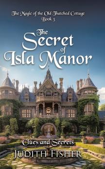 The Secret of Isla Manor