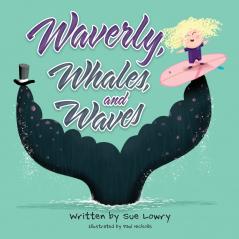 Waverly Whales and Waves