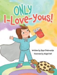 ONLY I-Love-Yous!