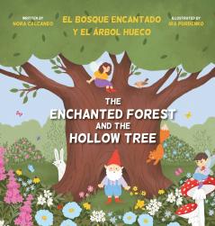 The Enchanted Forest and the Hollow Tree