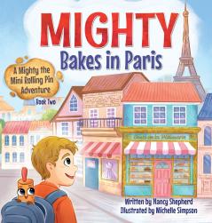 Mighty Bakes in Paris