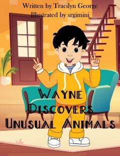 Wayne Discovers Unusual Animals