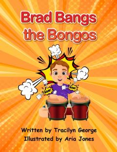 Brad Bangs the Bongos
