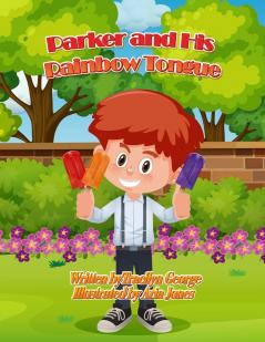 Parker and His Rainbow Tongue