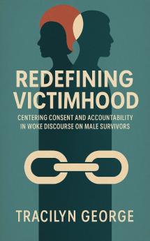 Redefining Victimhood
