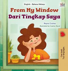 From My Window (English Malay Bilingual Kids Book)