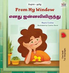 From My Window (English Tamil Bilingual Kids Book)