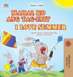 I Love Summer (Tagalog English Bilingual Children's Book)
