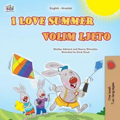 I Love Summer (English Croatian Bilingual Children's Book)