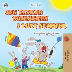 I Love Summer (Danish English Bilingual Children's Book)