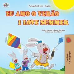 I Love Summer (Portuguese English Bilingual Children's Book - Brazilian)