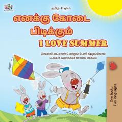 I Love Summer (Tamil English Bilingual Children's Book)