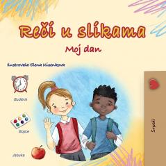 Words in Pictures - My Day (Serbian Children's Book - Latin Alphabet)