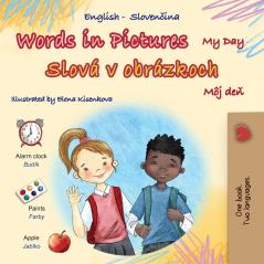 Words in Pictures - My Day (English Slovak Bilingual Children's Book)