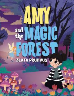 Amy and the Magic Forest