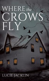 Where the Crows Fly