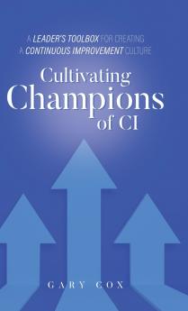 Cultivating Champions of CI