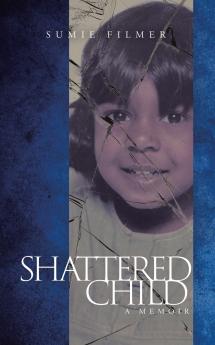 Shattered Child