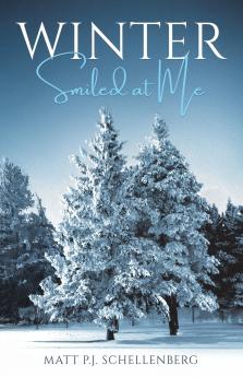 Winter Smiled at Me