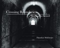 Crossing Boundaries