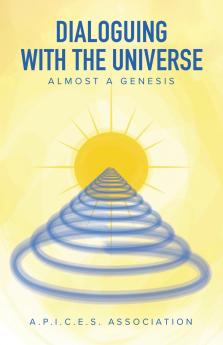 Dialoguing with the Universe