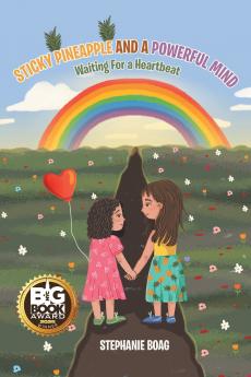 Sticky Pineapple and a Powerful Mind