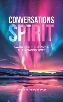 Conversations with Spirit