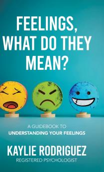 Feelings What Do They Mean?